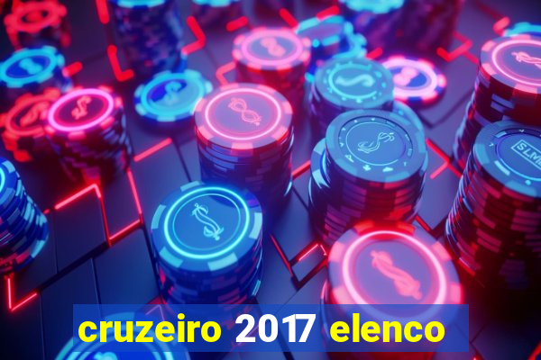 cruzeiro 2017 elenco